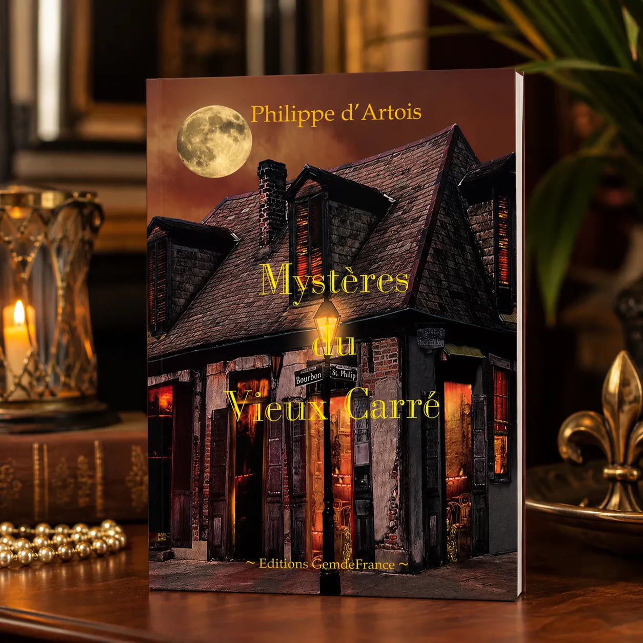 Mystères du Vieux Carré — The Dark Soul of the French Quarter (Signed Copy)